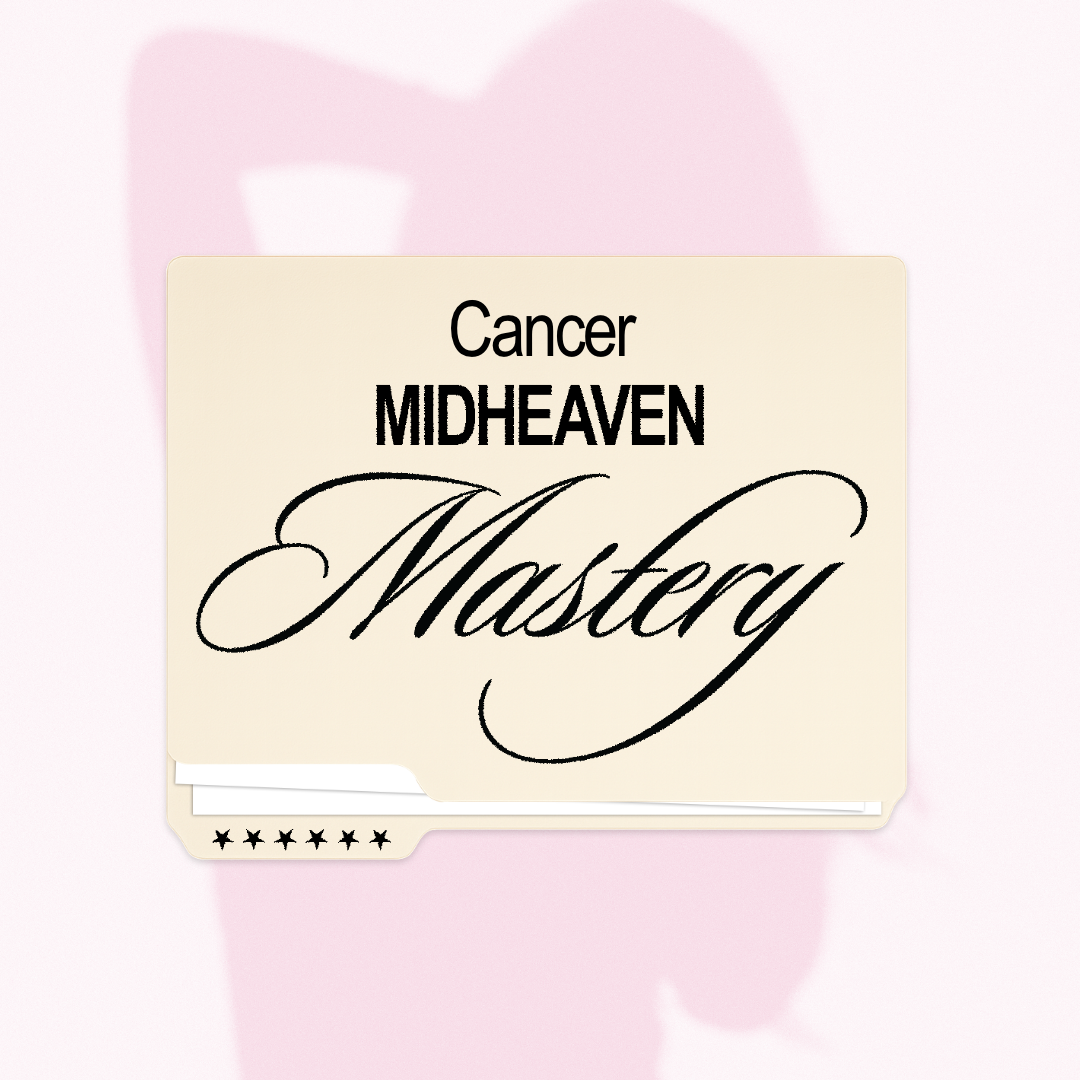 Cancer Midheaven Mastery