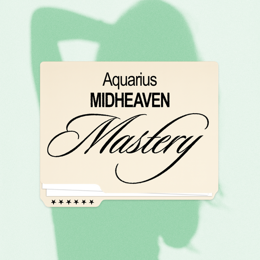Aquarius Midheaven Mastery