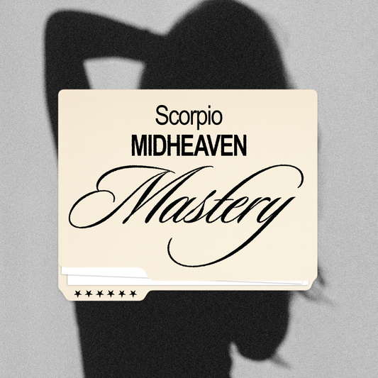 Scorpio Midheaven Mastery